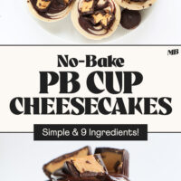 Overhead and side view photos of our no-bake peanut butter cup cheesecakes with text between the photos that says simple and 9 ingredients