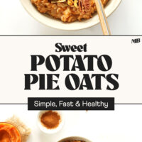 Overhead photos of bowls of our sweet potato pie oats with text that says simple, fast and healthy