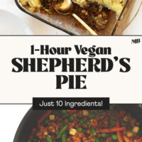 Photos of our 1-Hour Vegan Shepherd's Pie recipe and a pot of filling made with mixed vegetables and lentils