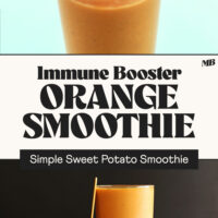 Two photos of a glass of our immune booster orange smoothie made with sweet potato