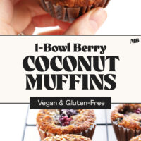 Photos of our 1-Bowl Berry Coconut Muffins with text between them that says vegan and gluten-free