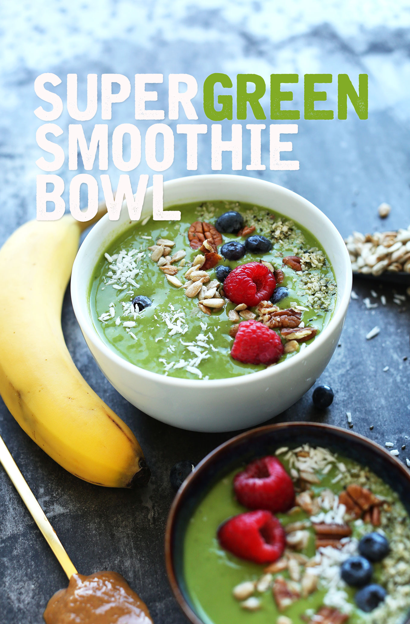 Amazing Super Green Smoothie Bowls for a healthy vegan breakfast