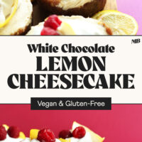 Overhead and side views of our mini White Chocolate Lemon Cheesecakes with text that says vegan and gluten-free