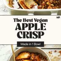 Bowl and baking dish of our Best Vegan Apple Crisp with text between the photos that says made in 1 bowl