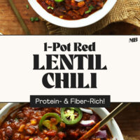 Photos of two bowls of our 1-Pot Red Lentil Chili with text between them that says protein and fiber-rich