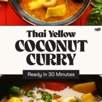 Photos of two bowls of Thai Yellow Coconut Curry with text that says ready in 30 minutes