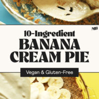 Photos of a partially sliced banana cream pie and pouring the coconut whipped cream-pudding mixture over a layer of sliced bananas with text that says vegan, gluten-free, and 10 ingredients