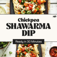 Photos of platters of our Chickpea Shawarma Dip with text between them that says ready in 30 minutes