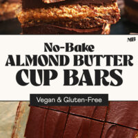Side and overhead views of a batch of No-Bake Almond Butter Cup Bars with text between the photos that says vegan and gluten-free