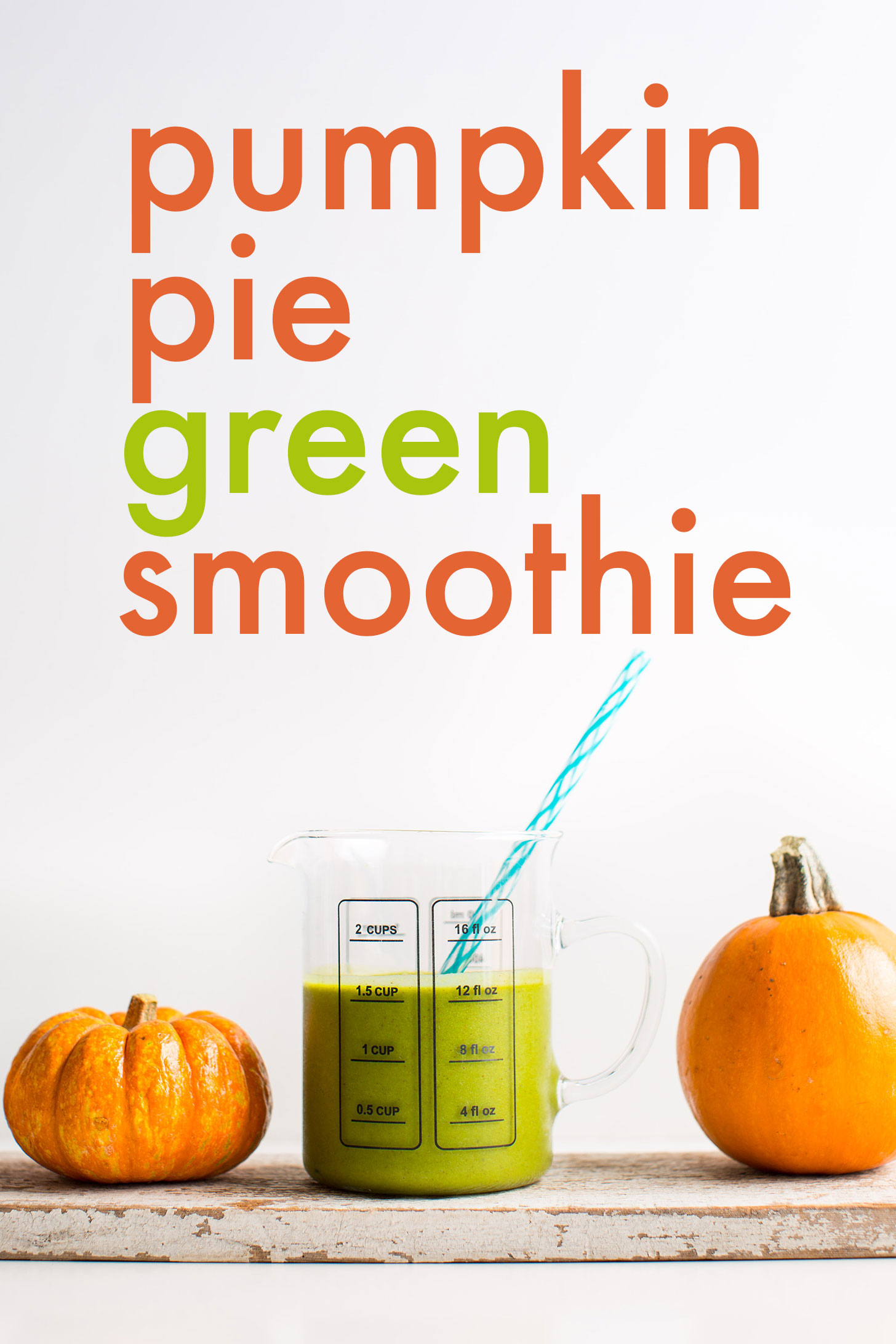 Measuring glass with 12 ounces of our Pumpkin Pie Green Smoothie