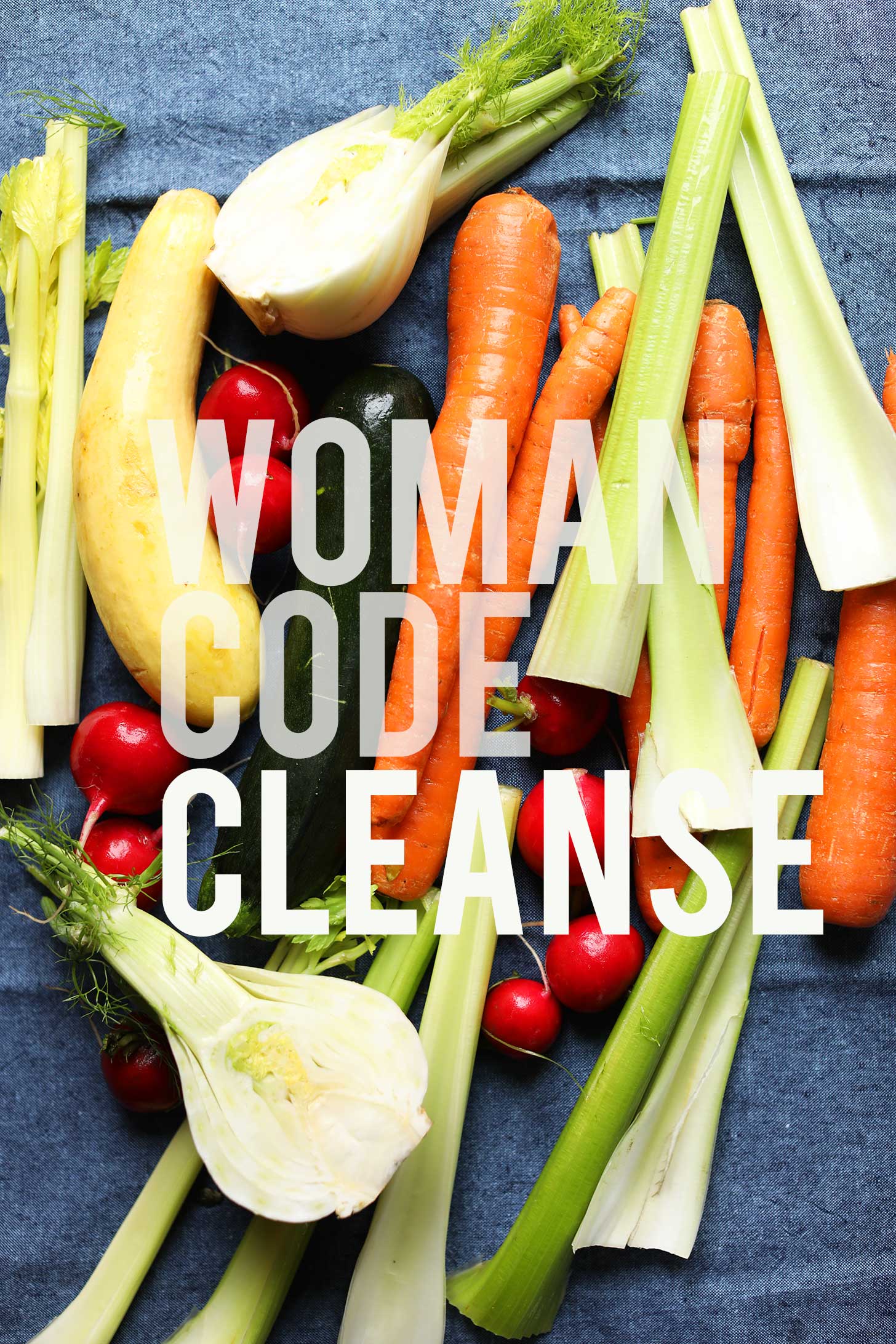 Fresh vegetables overlaid with text saying Woman Code Cleanse