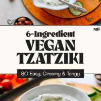 Overhead and angled views of bowls of our 6-ingredient vegan tzatziki recipe with text that says SO easy, creamy, and tangy