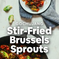 Skillet, tray, and plate of our amazing Gochujang Stir-Fried Brussels Sprouts