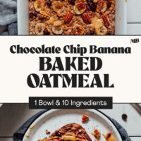 Baking dish and plate of our Chocolate Chip Banana Baked Oatmeal that's made in 1 bowl with just 10 ingredients