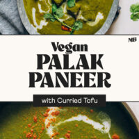 Photos of our Vegan Palak Paneer recipe in a skillet and on a platter