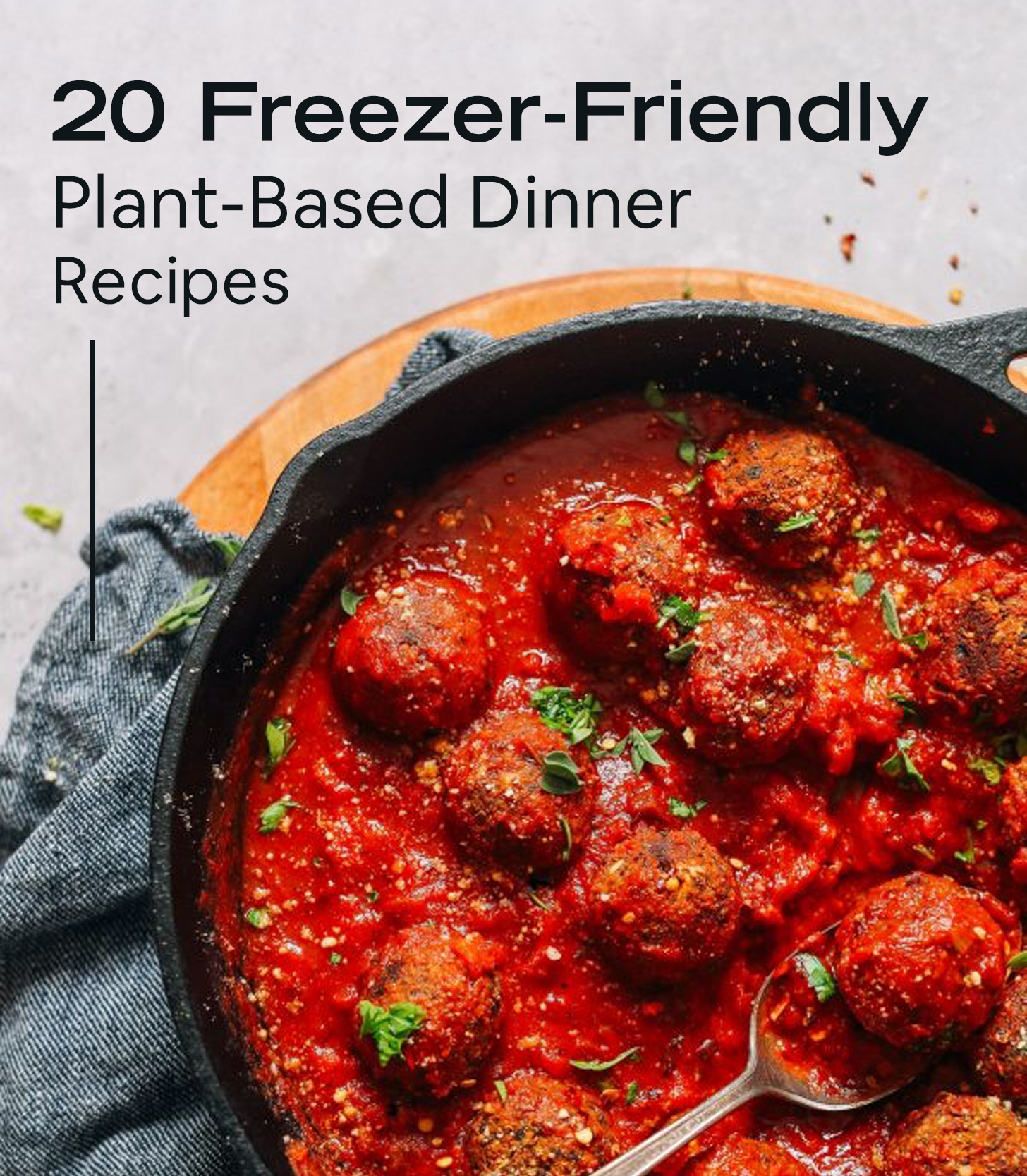 Skillet of vegan meatballs for our roundup of vegan freezer friendly meals