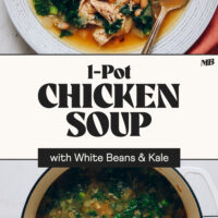 Bowl and Dutch oven filled with our 1-Pot Chicken Soup made with white beans and kale
