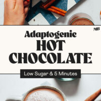 Two mugs of our adaptogenic hot chocolate with text between them that says low sugar and 5 minutes