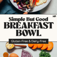 Fork slicing into an egg in a bowl of our simple but good breakfast bowl with another photo below it of sweet potatoes, kale, cabbage, mushrooms, salt, eggs, and spices with text that says gluten-free and dairy-free