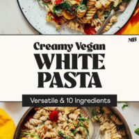 Plate and skillet of our Creamy Vegan White Pasta recipe with text that says versatile and 10 ingredients