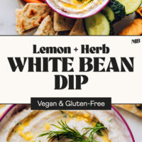 Two bowls of our Lemon & Herb White Bean Dip with one surrounded by veggies and flatbread with text below that says vegan and gluten-free