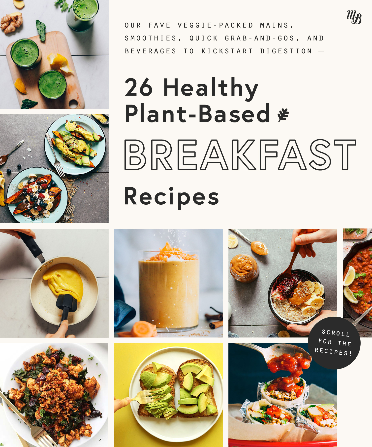 Green juice, roasted sweet potatoes, vegan scrambled eggs, and other healthy plant-based breakfast recipes