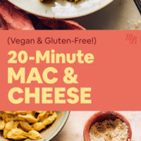Bowls of vegan and gluten-free 20-minute mac and cheese