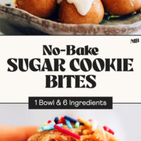 Photos of a plate of No-Bake Sugar Cookie Bites and a close up bite shot with text between the photos that says 1 bowl and 6 ingredients