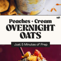 Angled and side view photos of jars of Peaches and Cream Overnight Oats with text that says just 5 minutes to prep
