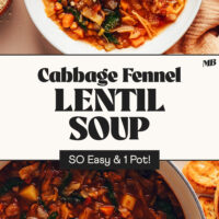 A bowl and Dutch oven of our Cabbage Fennel Lentil Soup with text that says SO easy and 1 pot