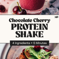 Photos of a glass of our Chocolate Cherry Protein Shake and the ingredients in a blender with text between the photos that says 4 ingredients and 5 minutes