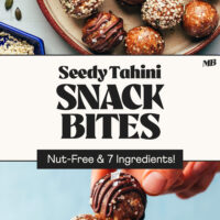 Overhead and side views of a batch of our Seedy Tahini Snack Bites with text that says nut-free and 7 ingredients