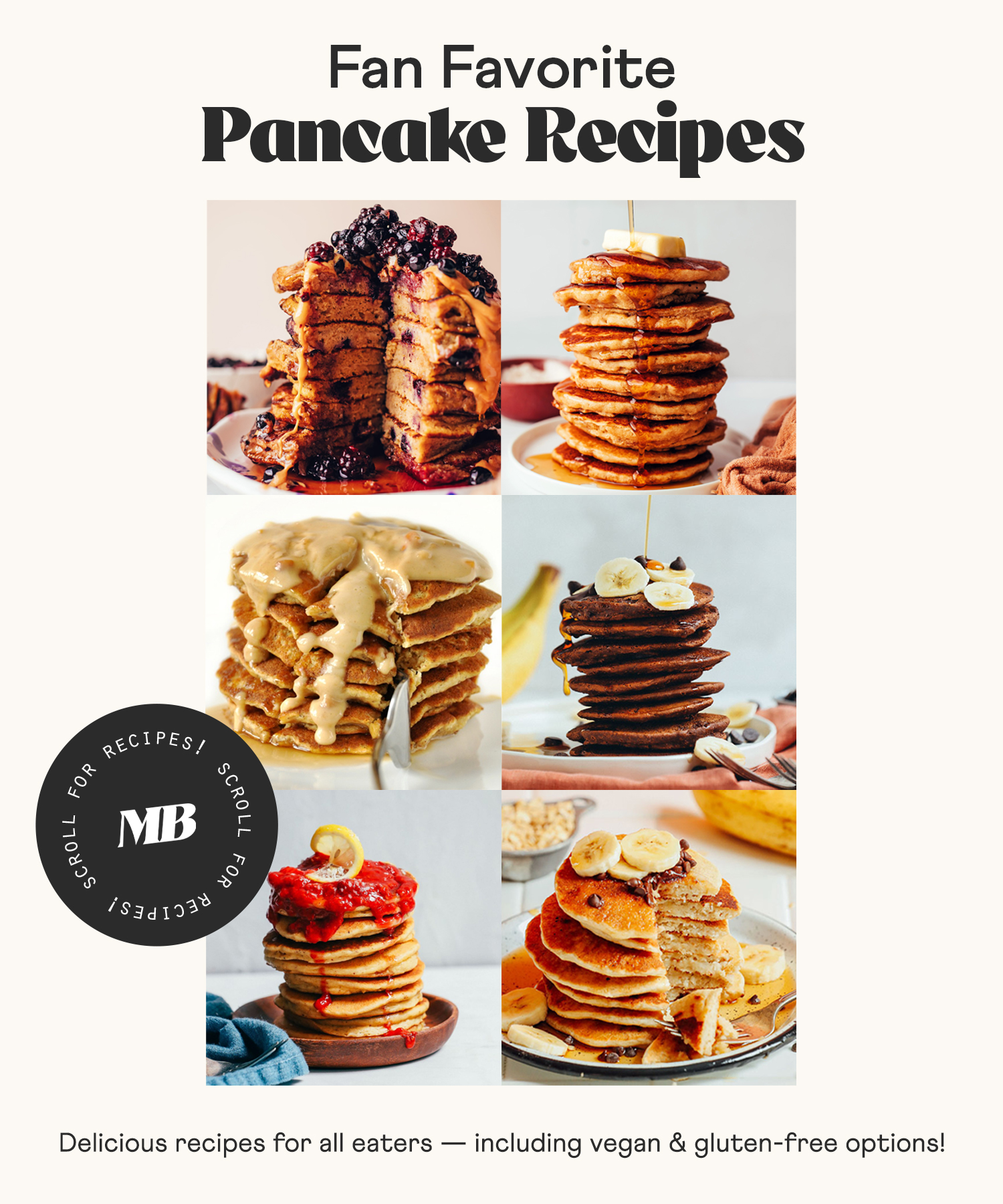 Photos of stacks of pancakes for our round-up of fan favorite pancake recipes