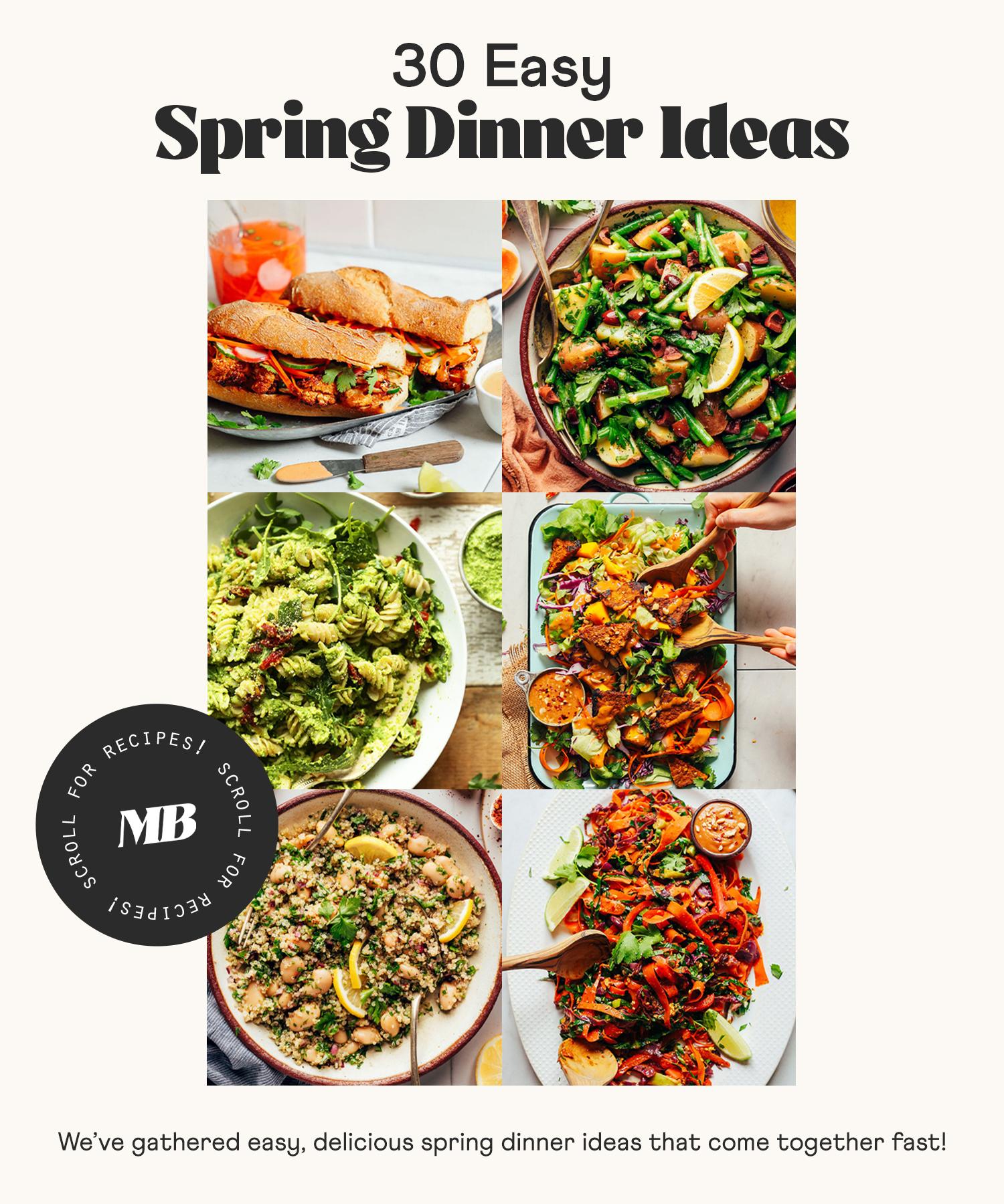 Photos of sandwiches, salads, and more recipes for our round-up of easy spring dinner ideas that come together fast