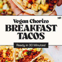 Photos of a plate and close up of vegan chorizo breakfast tacos with text that says ready in 30 minutes
