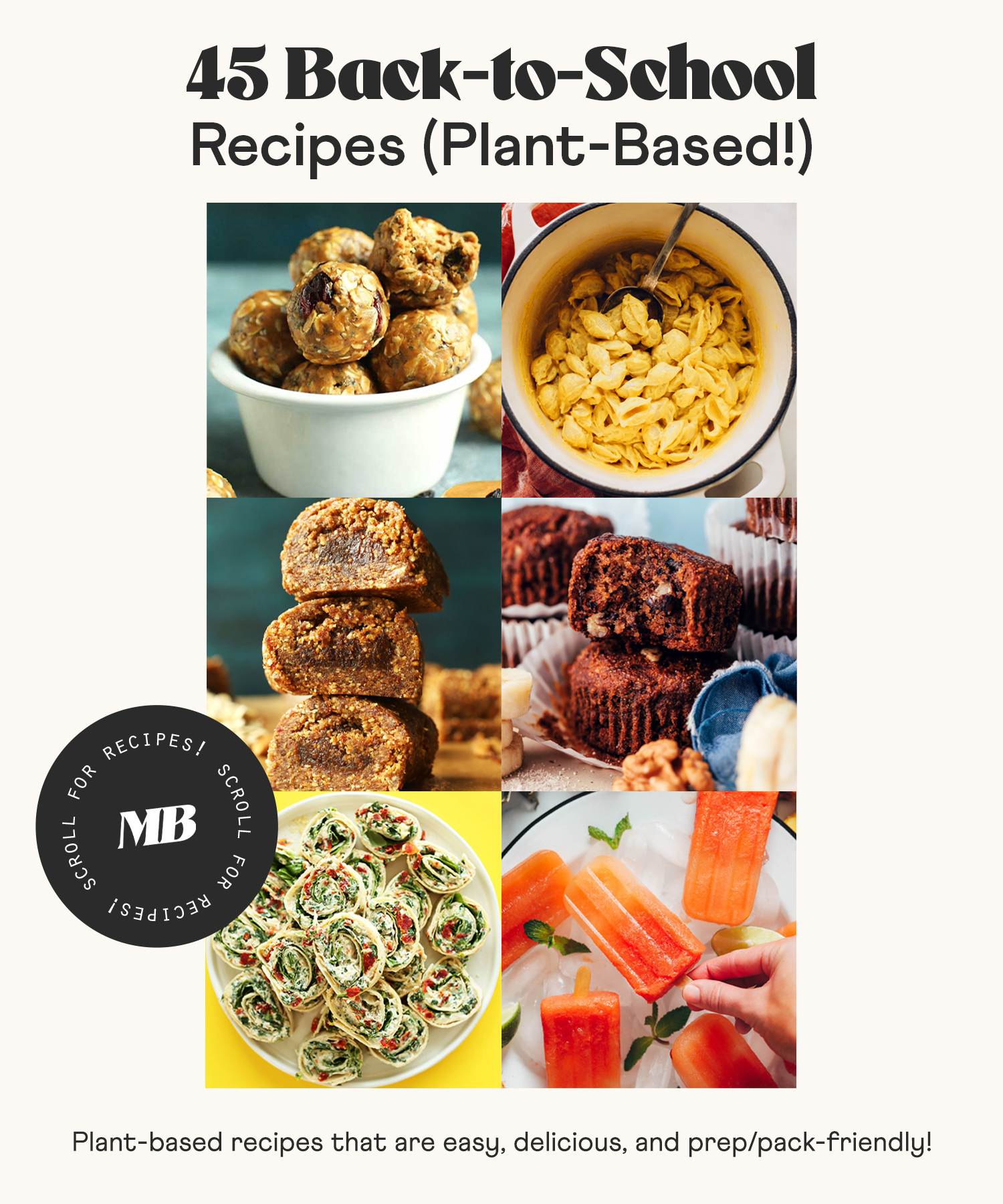 Photos of muffins, energy bites, mac n cheese, pinwheels, muffins, fig newtons, and popsicles for our back-to-school recipes round-up