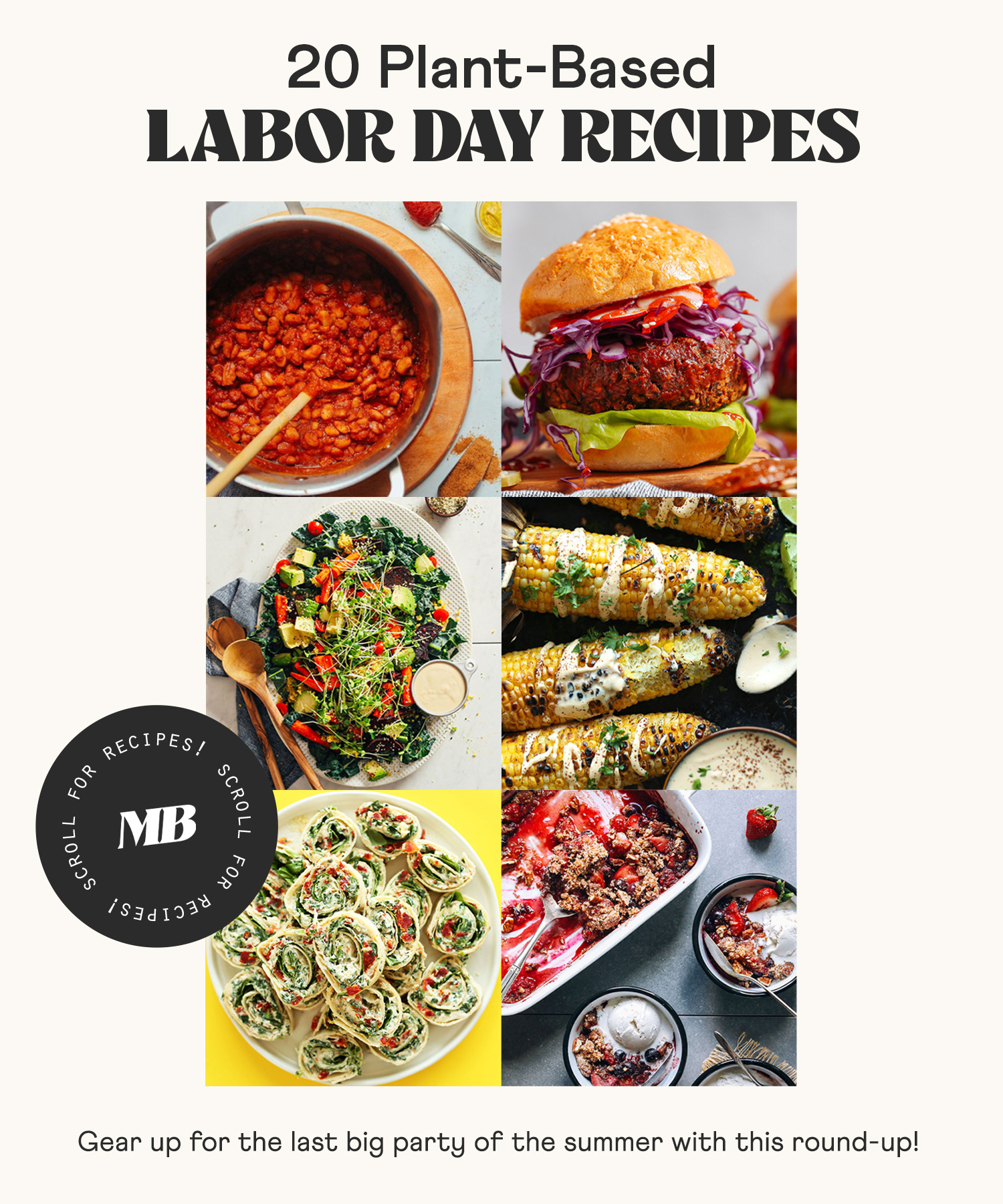 Photos of grilled corn, veggie burgers, baked beans, sides, and desserts for our round-up of vegan Labor Day recipes